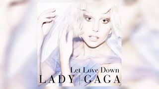 Lady Gaga / Let Love Down (Instrumental)