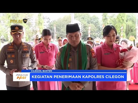 PENERIMAAN DAN PELEPASAN KAPOLRES CILEGON 2025