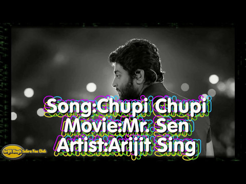 Chupi chupi raat jai re chole by Arijit singh