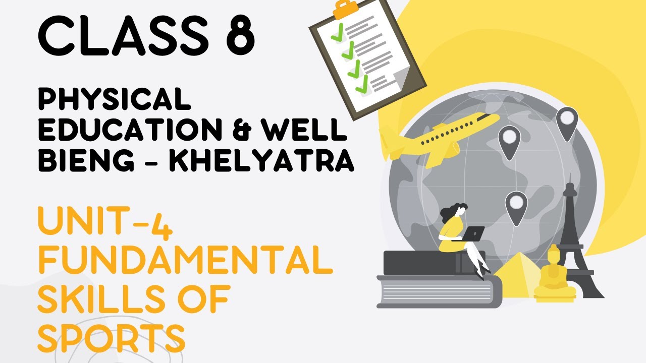 Class 8 Physical Education | Khel Yatra Unit 4: Fundamental Skills of Football