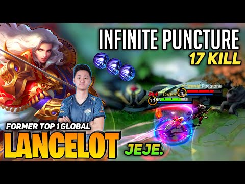 Infinite Puncture! Lancelot Killing Machine [Former Top 1 Global Lancelot] by Jeje - Mobile Legend