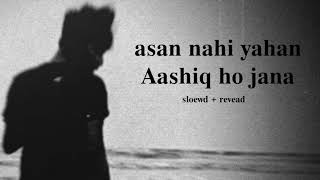 Download lagu 𝐀𝐬𝐚𝐧 𝐧𝐚𝐡𝐢 𝐲𝐚𝐡𝐚𝐧 𝐀𝐚𝐬𝐡𝐢𝐪 𝐡𝐨 𝐣𝐚𝐧𝐚 ::  𝐚𝐥𝐨𝐰𝐞𝐝   𝐫𝐞𝐯𝐞𝐚𝐝  :: 𝐟𝐨𝐫𝐨𝐦  mp3