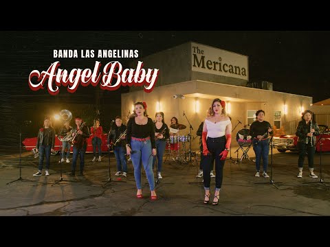 Banda Las Angelinas-Angel Baby (En Vivo)