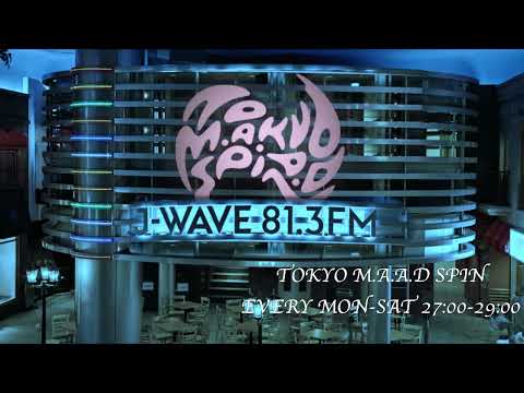 DJ KAORI　J-WAVE 81.3 FM　M.A.A.D SPIN　2022 5. 28