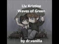 Liv Kristine Waves of Green 