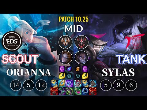 EDG Scout Orianna vs TLN Tank Sylas Mid - KR Patch 10.25