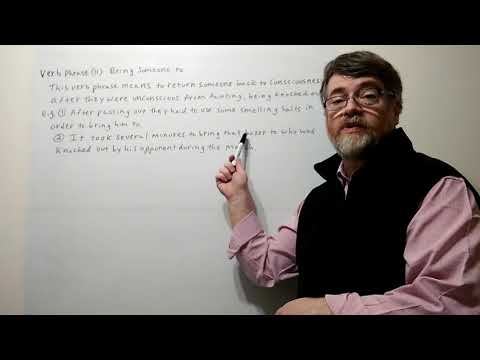 Tutor Nick P Verb Phrase (11) Bring Someone to