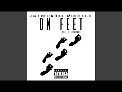 On Feet (feat. A2, MoneyTwin Ant & ChasNbandz)