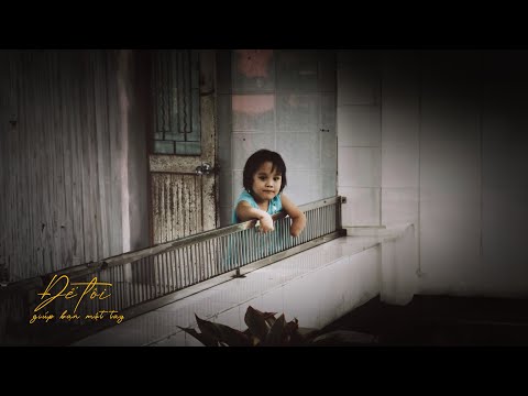 Rapper Tình Thương - Để Tôi Giúp Bạn Một Tay