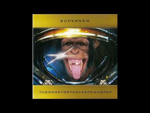 Supernem - Tudományosfantasztikus Pop (2011) Teljes album