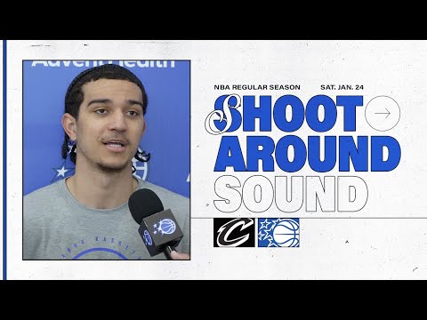 SHOOTAROUND SOUND: CLEVELAND CAVALIERS VS. ORLANDO MAGIC | ANTHONY BLACK & TYUS JONES