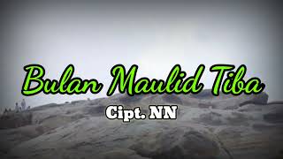 Download lagu Bulan Maulid Tiba (Do=C/Am), Versi 1, Karaoke/Lyric/Minus one/Instrumental mp3