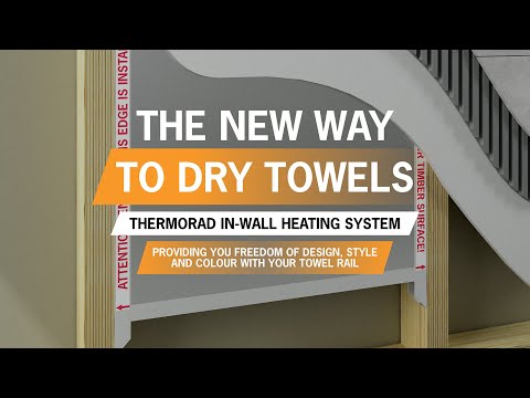 Thermorad - Introducing a New Way to Dry Your Towels