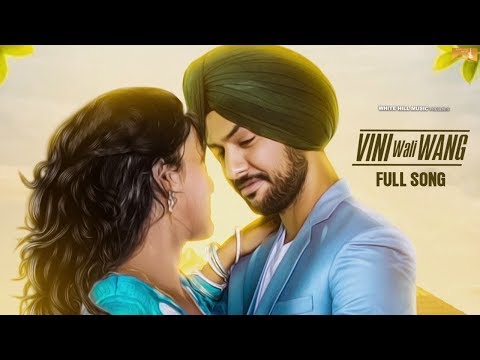Vini Wali Wang ( Full Song) | Shabbi Mahal