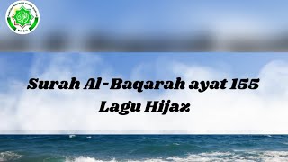 Download lagu Al-Baqarah ayat 155 | Lagu Hijaz l GEBETAN (Gemar Belajar Tilawah Al-Qur'an) mp3 Download lagu Al-Baqarah ayat 155 | Lagu Hijaz l GEBETAN (Gemar Belajar Tilawah Al-Qur'an) mp3