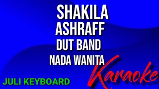 Download lagu SHAKILA - Ashraff | karaoke nada wanita | lirik | dutband mp3