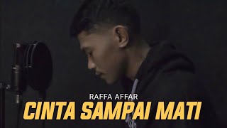 Download lagu CINTA SAMPAI MATI - RAFFA AFFAR | (Cover By Andre Mastijan) mp3