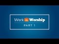 Work Is Worship PT 1 With Jentezen Franklin