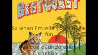 Best Coast - When I'm With You Subtitulos Ingles - Español