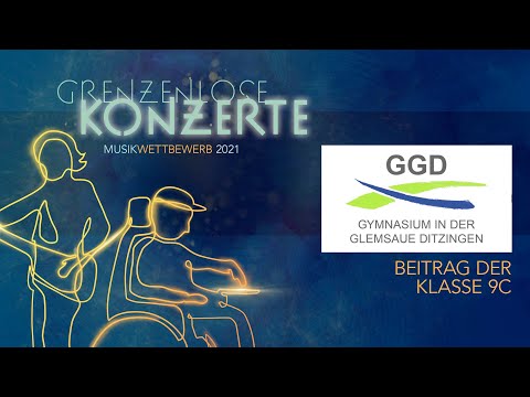 Beitrag der Klasse 9C (Gymi Glems) auf "David's Song" - Musikwettbewerb Grenzenlose Konzerte 2021