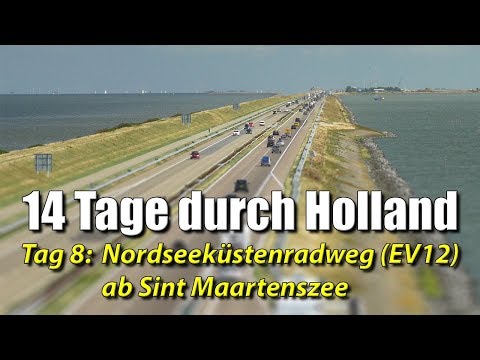 14 Tage mit dem Rad durch Holland - Tag 8: Nordseeküstenradweg ab Sint Maartenszee (EuroVelo 12)