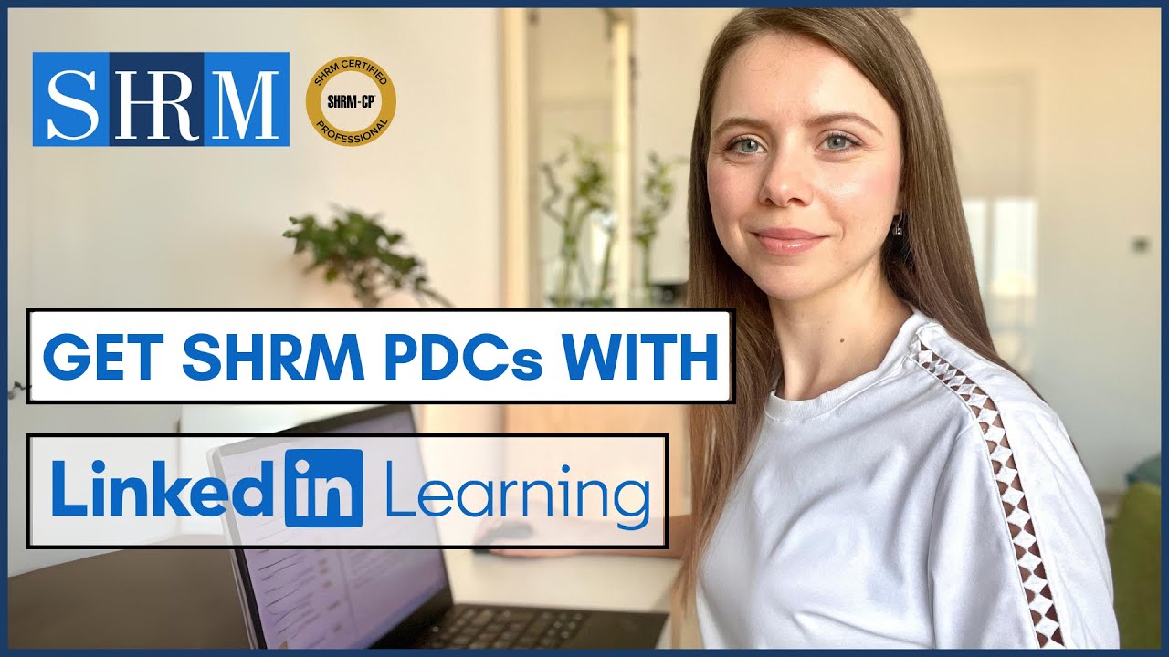 How to Find SHRM-Approved Courses on LinkedIn Learning I SHRM Recertification