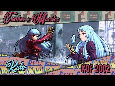 KOF 2002 Kula dicas combos e macetes