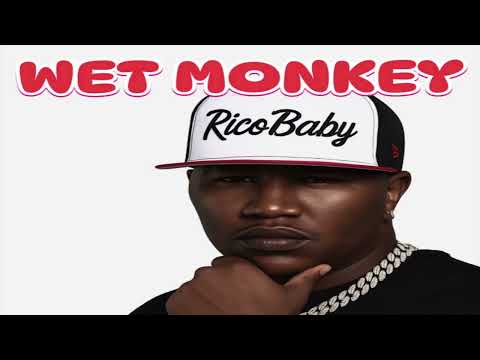 Rico Baby - Wet Monkey