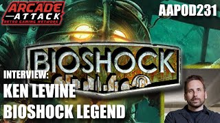 Ken Levine Interview - BioShock : Creating the Masterpiece [AAPOD231]