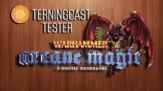 TerningCast Tester: Warhammer: Arcane Magic