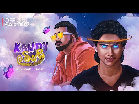 Nipuna Fernando x MADUWA - Kandy Lamissi (Kandy ලමිස්සී) Official Music Video