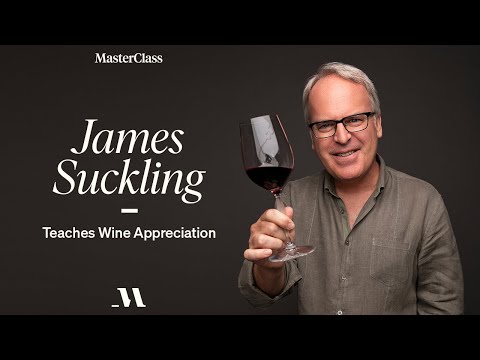 James Suckling Teaches Wine Appreciation | Official Trailer | MasterClass