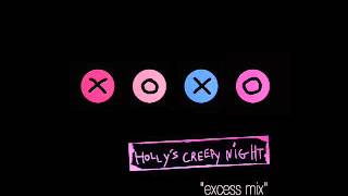 Holly's Creepy Night / excess mix