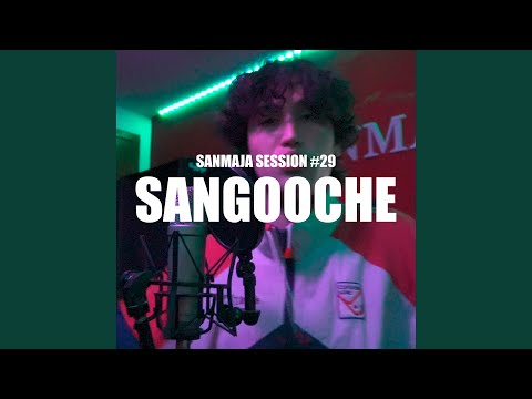 Sanmaja Session #29 - Sangooche