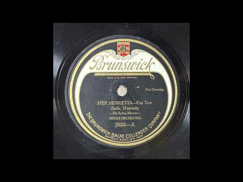 Oriole Orchestra [Dan Russo] "Step, Henrietta" 1924 Roaring Twenties Dance Band 78 RPM