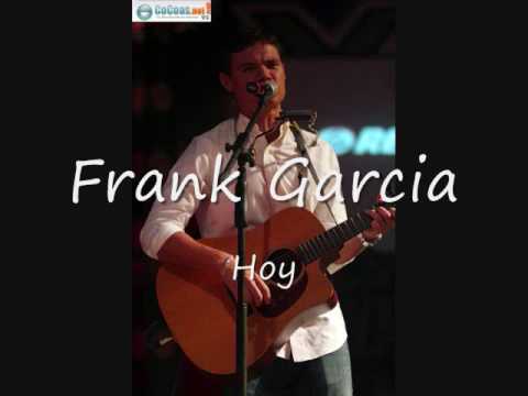 Frank Garcia - Hoy