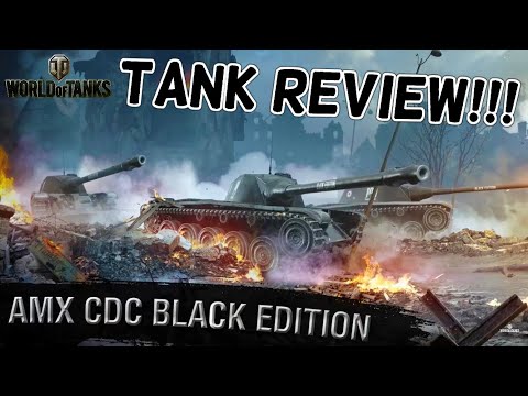 AMX CDC Black Edition (Tank Review) || Is It Worth It? || World of Tanks