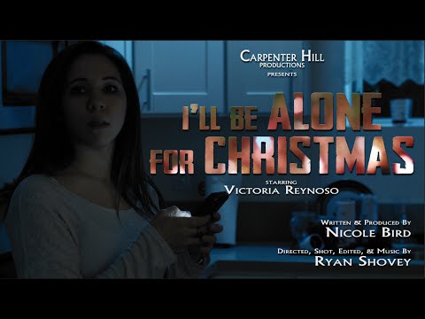 I'll Be Alone For Christmas - A Horror Short Film