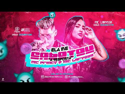 MC PRINCY E MC LARYSSA - ELA ME SABOTOU ( A RESPOSTA )