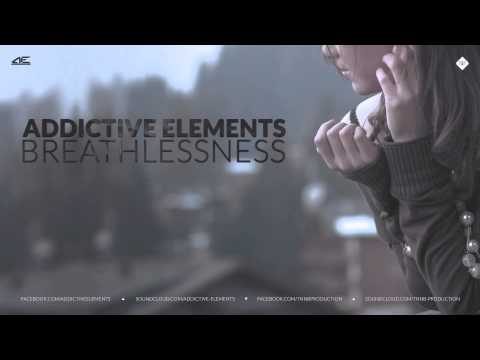 Addictive Elements - Breathlessness [Extended]