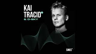 Kai Tracid &amp; D-SKY-Life Is Too Short 2025