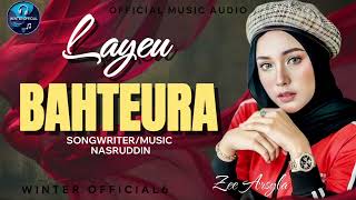 Download lagu LAYEU BAHTEURA | ZEE ARSYLA |  MUSIC AUDIO mp3