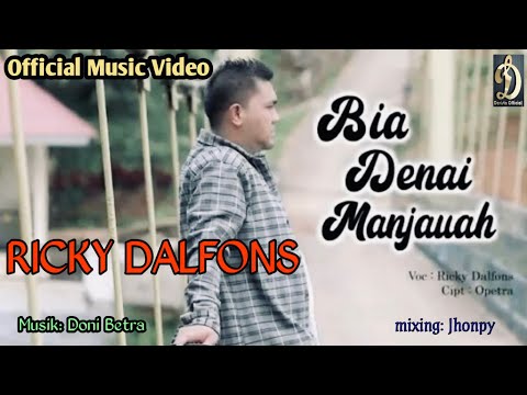 Ricky Dalfons - Bia Denai Manjauah | Official Musik Video | lagu Minang Terbaru
