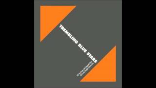 Trembling Blue Stars - Tropic Of Capricorn
