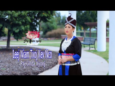 Leej Niam Txoj Kev Nco/ by Paj Linda Xyoo/ official Video
