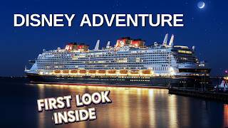DISNEY ADVENTURE   First Look Inside #disney #disneycruise #cruise #cruiseship #cruiselife