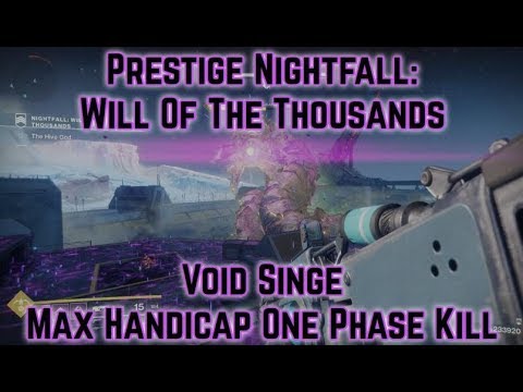 Destiny 2 - Max Handicap Prestige Nightfall Xol Will of the Thousands One Phase Kill