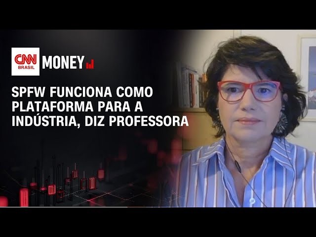 SPFW funciona como plataforma para a indústria, diz professora | Money News