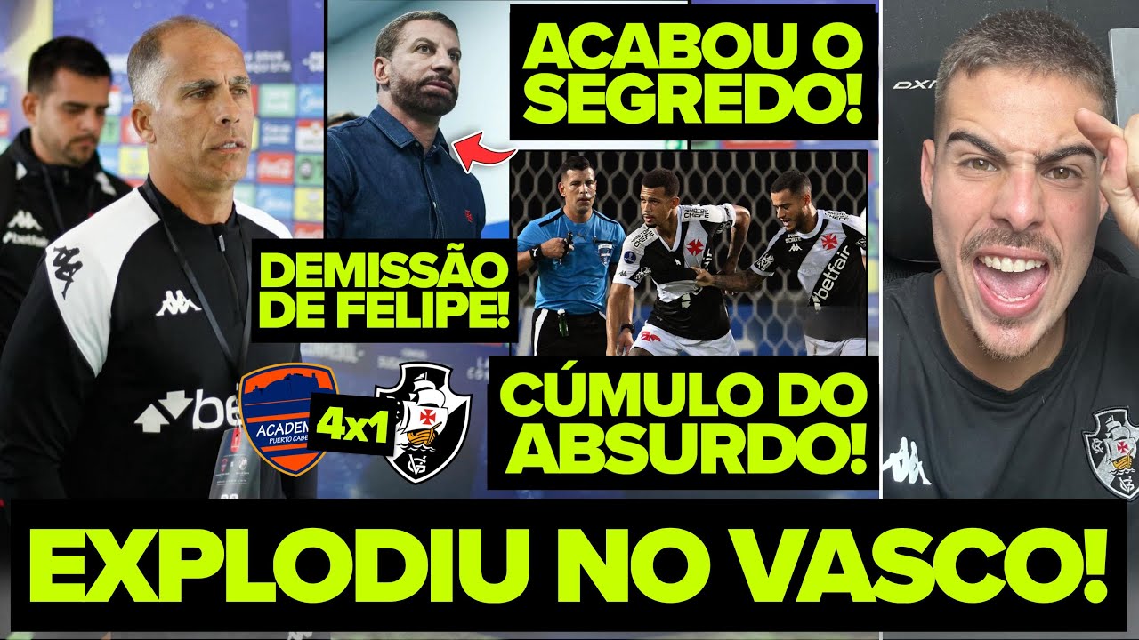 CÚMULO DO ABSURDO! DEMISSÃO DE FELIPE! TORCEDORES DO VASCO REVOLTADOS COM PEDRINHO! ACABOU O SEGREDO