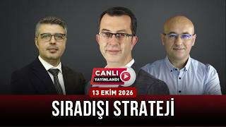 Sıradışı Strateji & 13 Ekim 2026 & Kesintisiz İzle